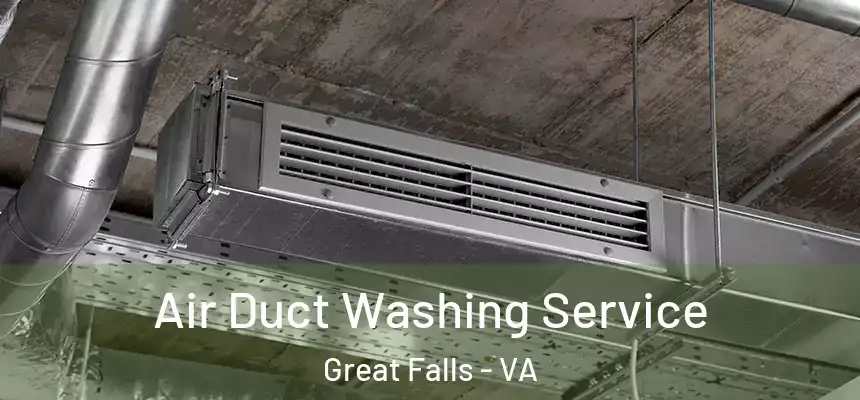  Air Duct Washing Service Great Falls - VA