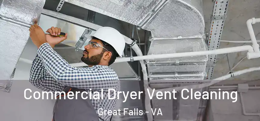  Commercial Dryer Vent Cleaning Great Falls - VA