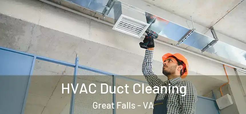  HVAC Duct Cleaning Great Falls - VA